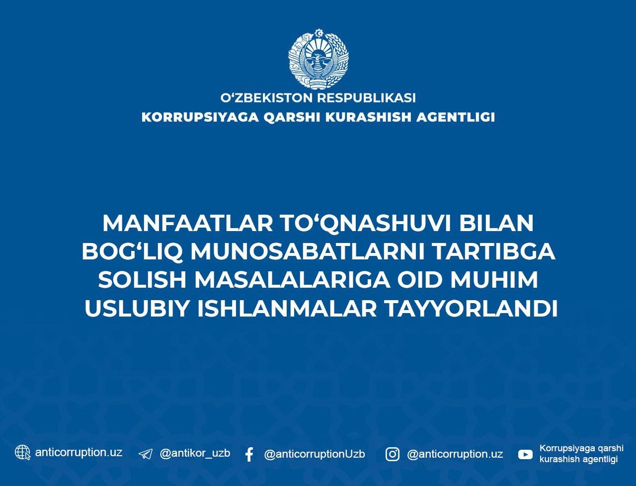 Manfaatlar to'qnashuvi bilan bog'liq munosabatlarni tartibga solish masalalariga oid muhim uslubiy ishlanmalar tayyorlandi